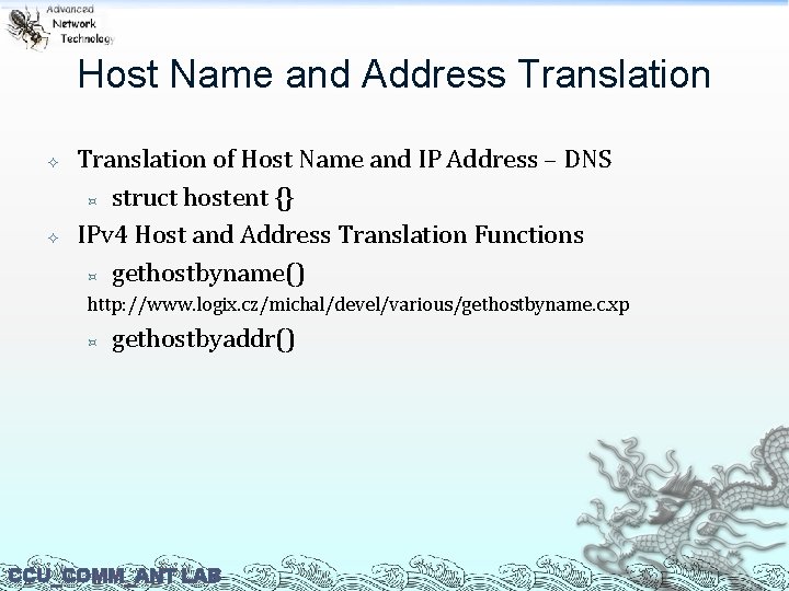 Host Name and Address Translation of Host Name and IP Address – DNS ³