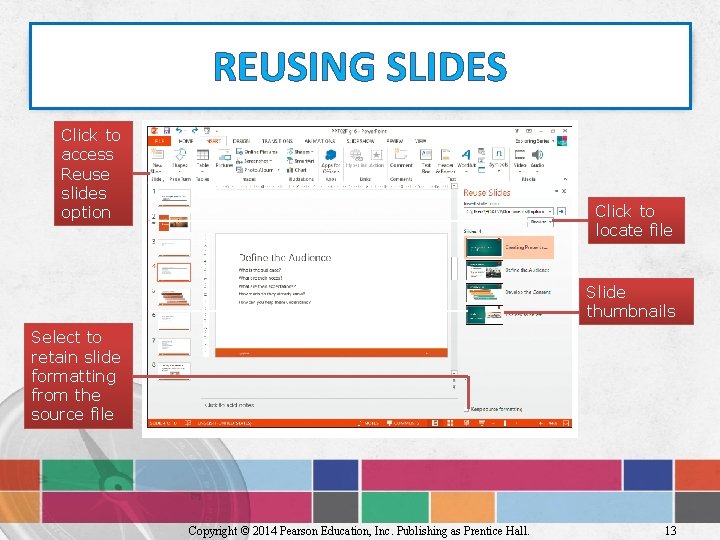 REUSING SLIDES Click to access Reuse slides option Click to locate file Slide thumbnails