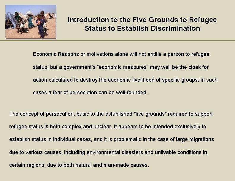 Introduction to the Five Grounds to Refugee Status to Establish Discrimination Economic Reasons or