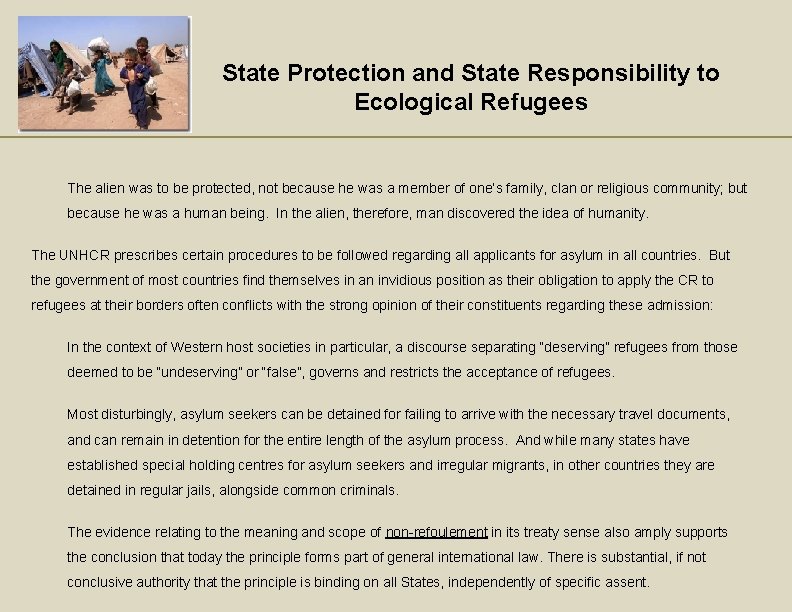 State Protection and State Responsibility to Ecological Refugees The alien was to be protected,
