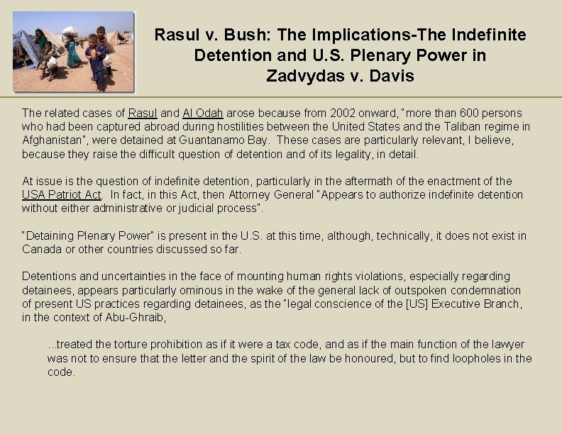 Rasul v. Bush: The Implications-The Indefinite Detention and U. S. Plenary Power in Zadvydas