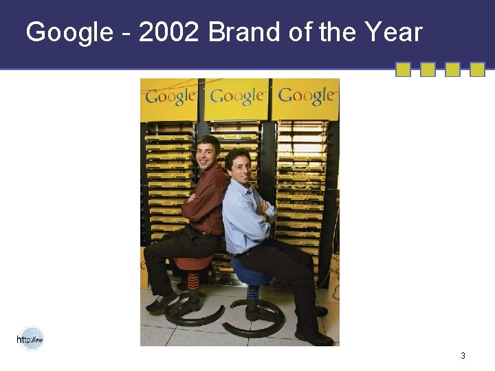 Google - 2002 Brand of the Year 3 