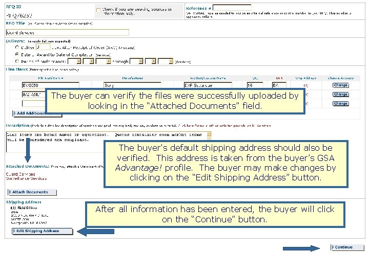 The buyer can verify the files were successfully uploaded by looking in the “Attached