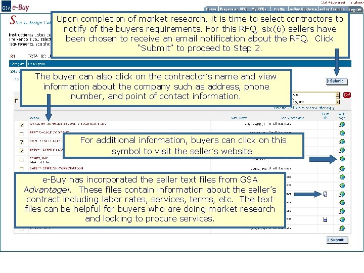 Upon completion of market research, it is time to select contractors to notify of