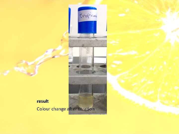 result Colour change after titration 