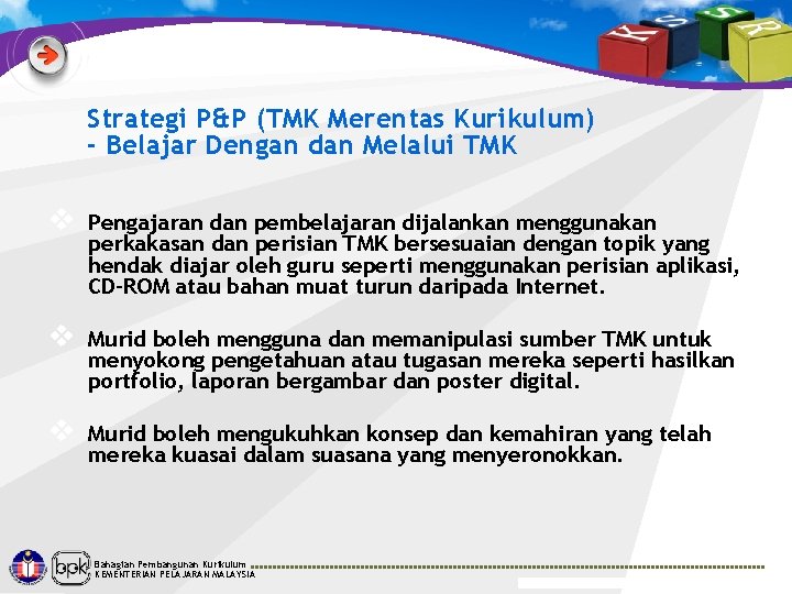 Strategi P&P (TMK Merentas Kurikulum) - Belajar Dengan dan Melalui TMK v Pengajaran dan