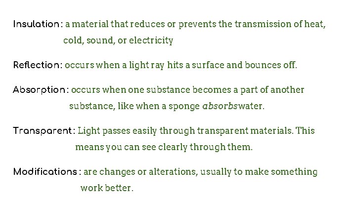 Insulation : a material that reduces or prevents the transmission of heat, cold, sound, Insulation : a material that reduces or prevents the transmission of heat, cold, sound,