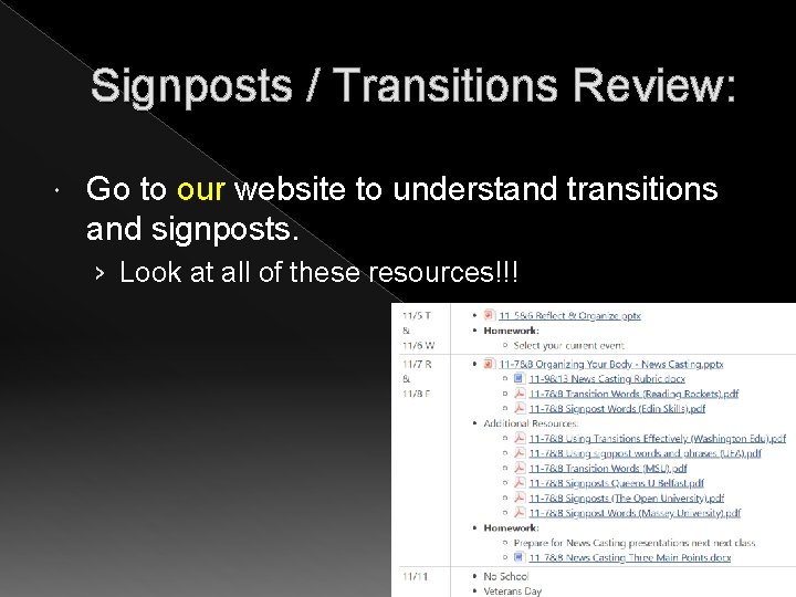 Signposts / Transitions Review: Go to our website to understand transitions and signposts. ›