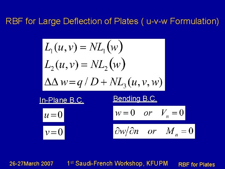 RBF for Large Deflection of Plates ( u-v-w Formulation) In-Plane B. C. 26 -27