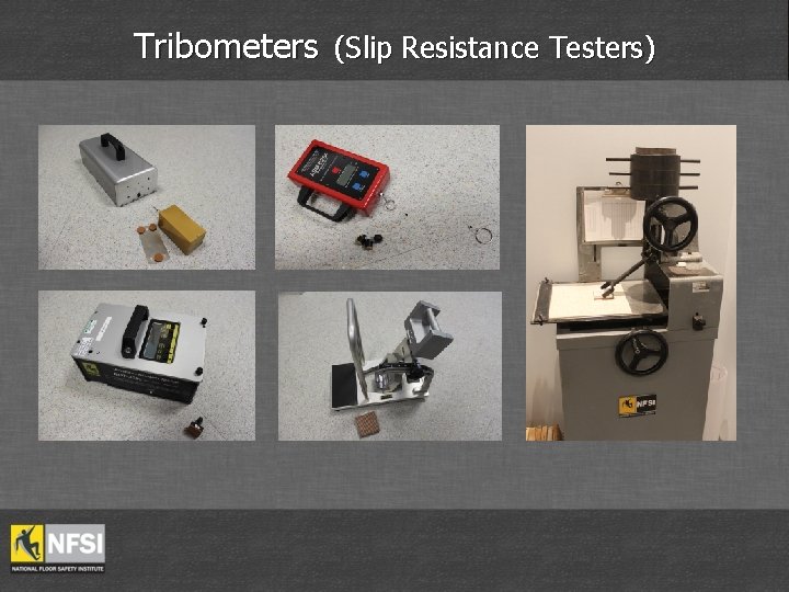 Tribometers (Slip Resistance Testers) 