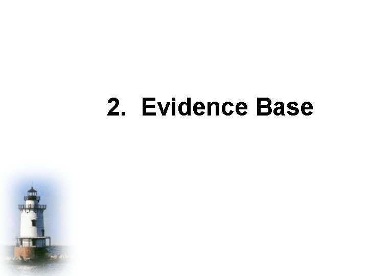 2. Evidence Base 