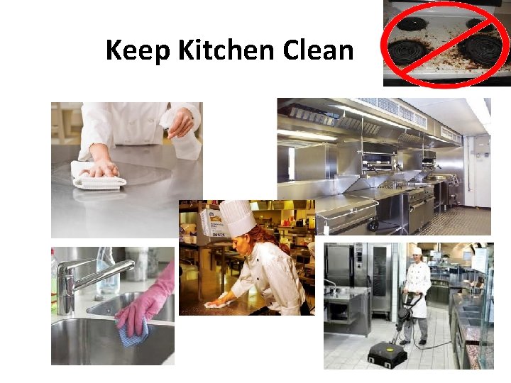 Keep Kitchen Clean 