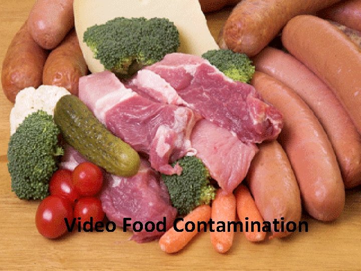 Video Food Contamination 