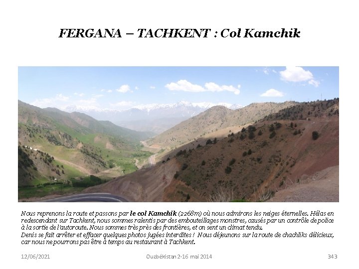 FERGANA – TACHKENT : Col Kamchik Nous reprenons la route et passons par le