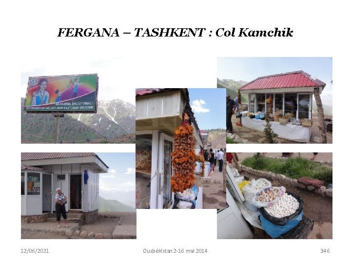 FERGANA – TASHKENT : Col Kamchik 12/06/2021 Ouzbékistan 2 -16 mai 2014 346 