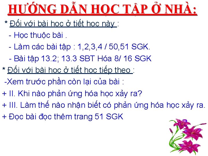 HƯỚNG DẪN HỌC TẬP Ở NHÀ: Hhhhhhdtyyggvv * Đối với bài học ở tiết