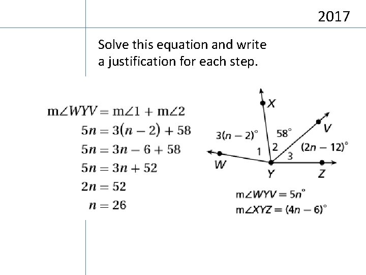 2017 Solve this equation and write a justification for each step. 