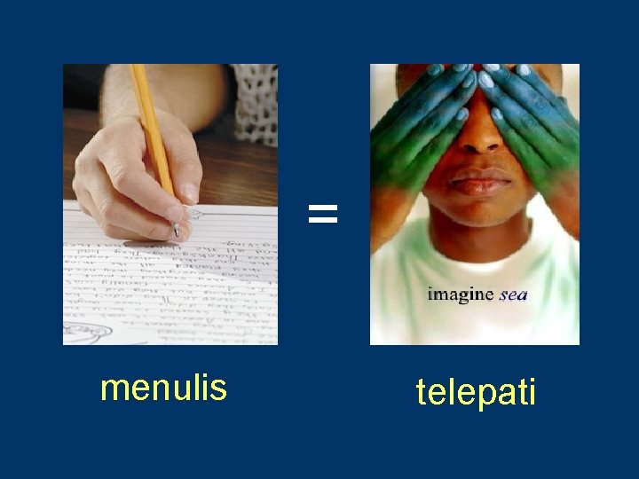 = menulis telepati 