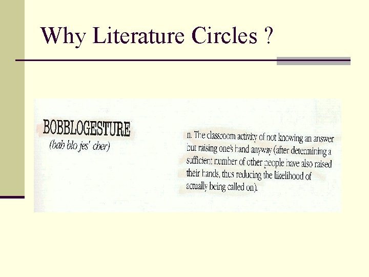 Why Literature Circles ? 