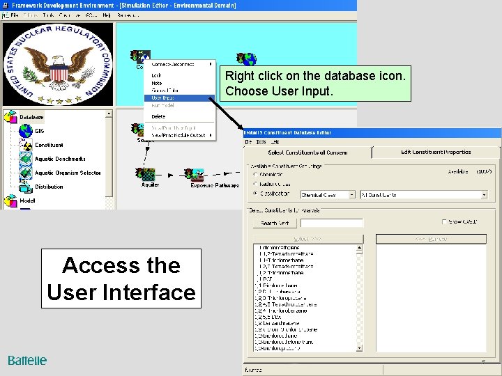 Right click on the database icon. Choose User Input. Access the User Interface 5