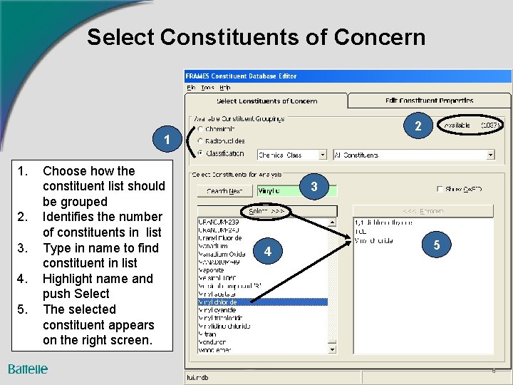 Select Constituents of Concern 2 1 1. 2. 3. 4. 5. Choose how the