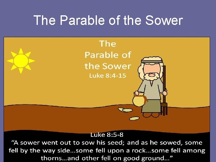 The Parable of the Sower 