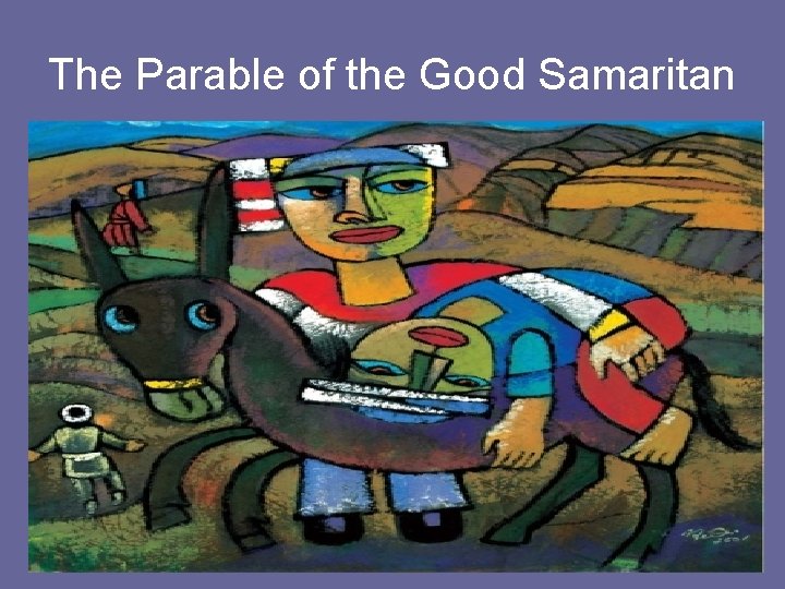 The Parable of the Good Samaritan 