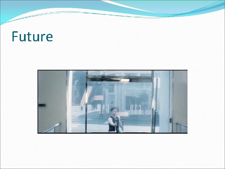 Future 