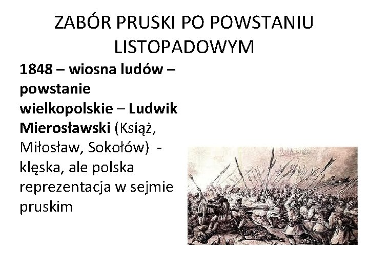 ZABÓR PRUSKI PO POWSTANIU LISTOPADOWYM 1848 – wiosna ludów – powstanie wielkopolskie – Ludwik
