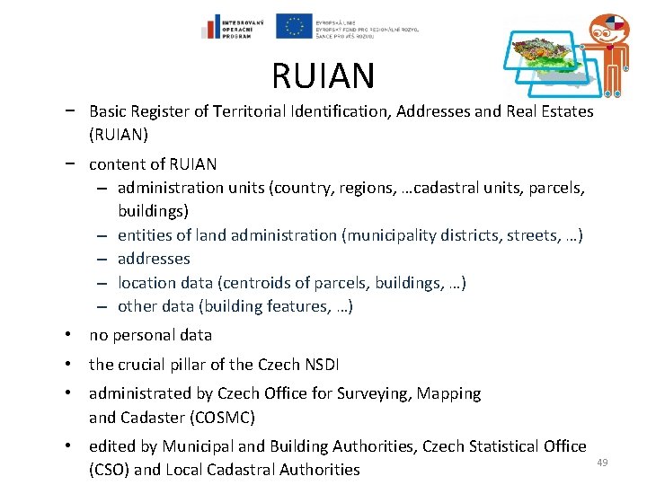 RUIAN − Basic Register of Territorial Identification, Addresses and Real Estates (RUIAN) − content