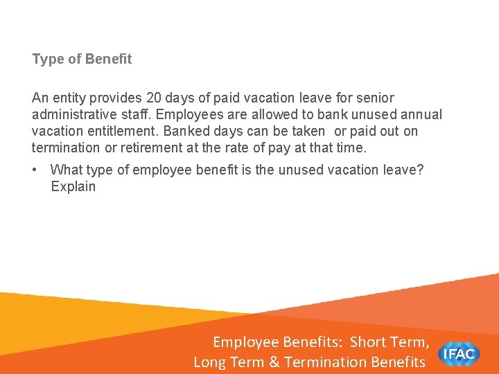 Employee Benefits Short Term Long Term Termination Benefits