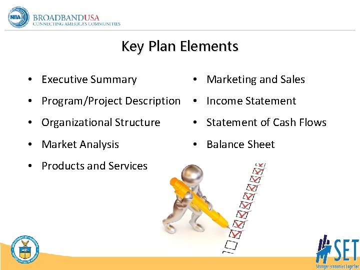 Key Plan Elements • Executive Summary • Marketing and Sales • Program/Project Description •