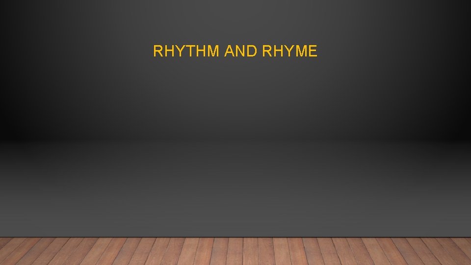 RHYTHM AND RHYME 