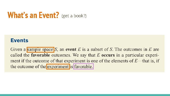 What’s an Event? (get a book? ) 