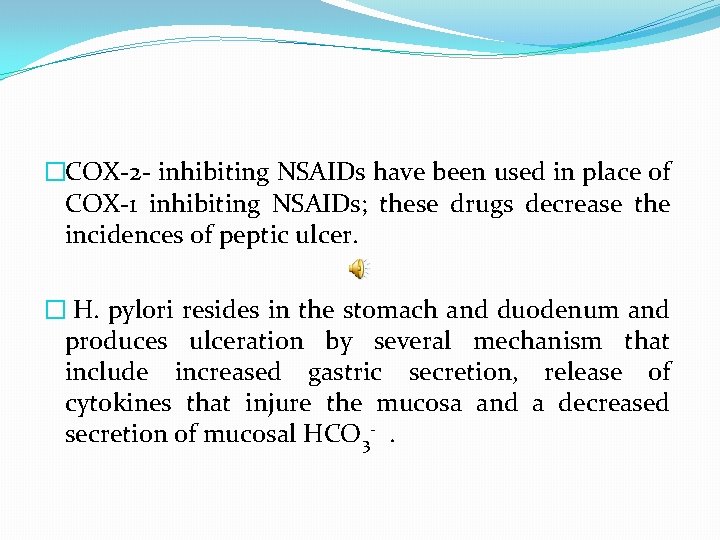 �COX-2 - inhibiting NSAIDs have been used in place of COX-1 inhibiting NSAIDs; these