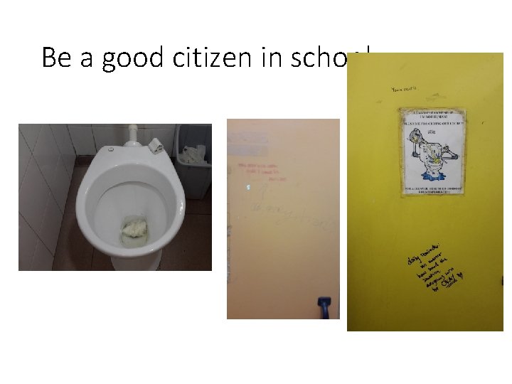 Be a good citizen in school 