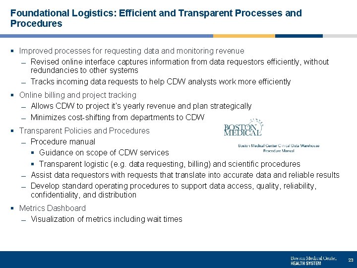 Foundational Logistics: Efficient and Transparent Processes and Procedures § Improved processes for requesting data