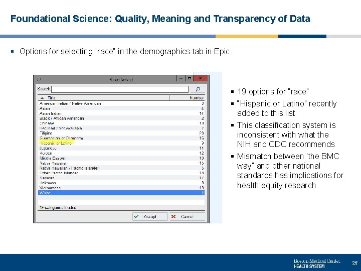 Foundational Science: Quality, Meaning and Transparency of Data § Options for selecting “race” in