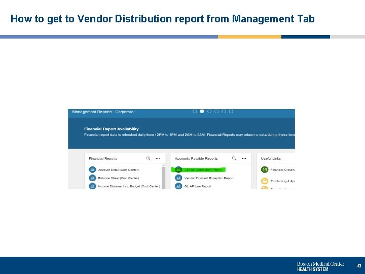 How to get to Vendor Distribution report from Management Tab 43 