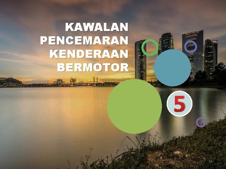 KAWALAN PENCEMARAN KENDERAAN BERMOTOR 5 19 