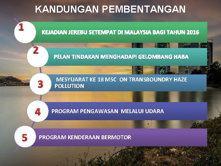 KANDUNGAN PEMBENTANGAN 1 KEJADIAN JEREBU SETEMPAT DI MALAYSIA BAGI TAHUN 2016 2 PELAN TINDAKAN