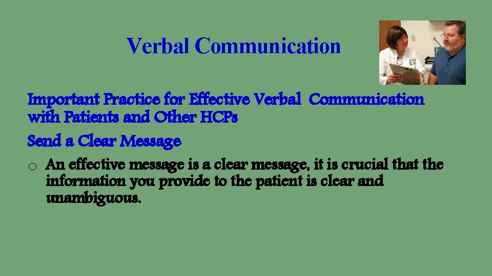 Verbal Communication Important Practice for Effective Verbal Communication with Patients and Other HCPs Send