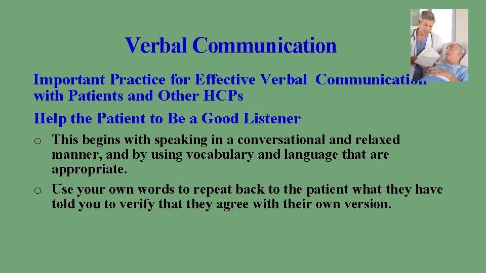 Verbal Communication Important Practice for Effective Verbal Communication with Patients and Other HCPs Help