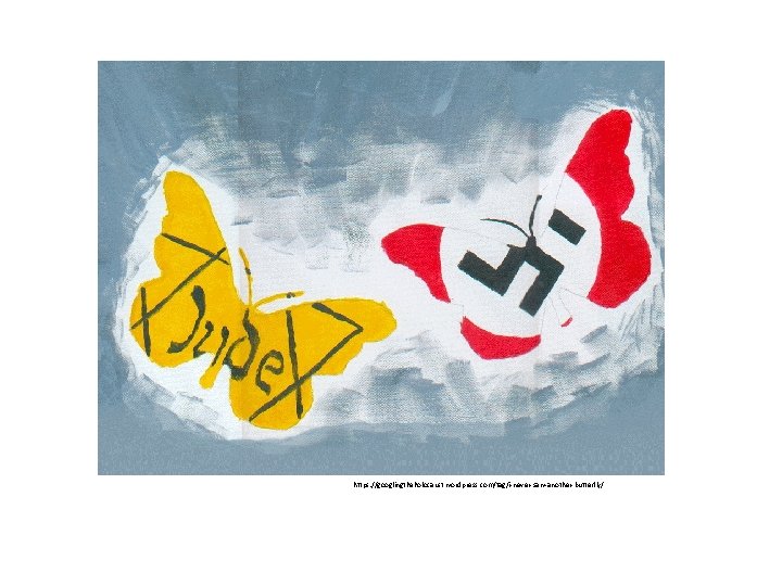 https: //googlingtheholocaust. wordpress. com/tag/i-never-saw-another-butterfly/ 