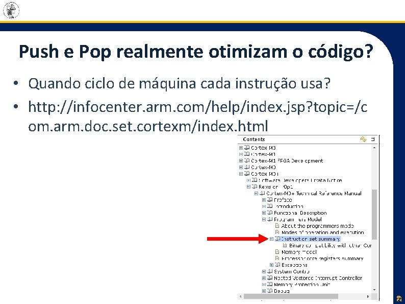 Push e Pop realmente otimizam o código? 29 • Quando ciclo de máquina cada