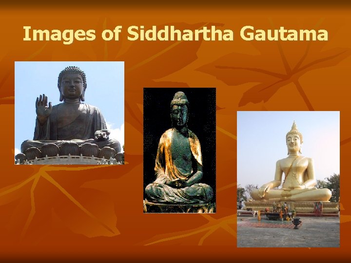 Images of Siddhartha Gautama 