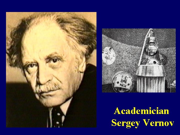 Academician Sergey Vernov 