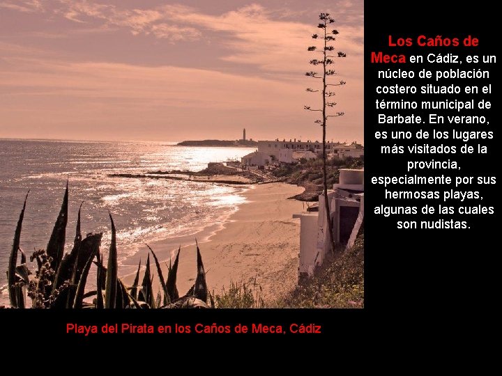 Los Caños de Meca en Cádiz, es un núcleo de población costero situado en