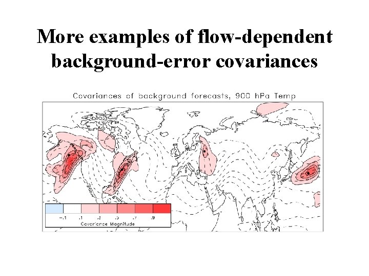More examples of flow-dependent background-error covariances 