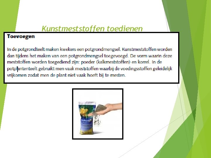 Kunstmeststoffen toedienen 